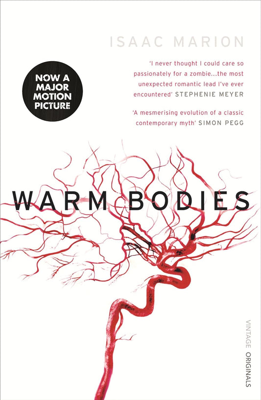 Warm Bodies Novel by Isaac Marion