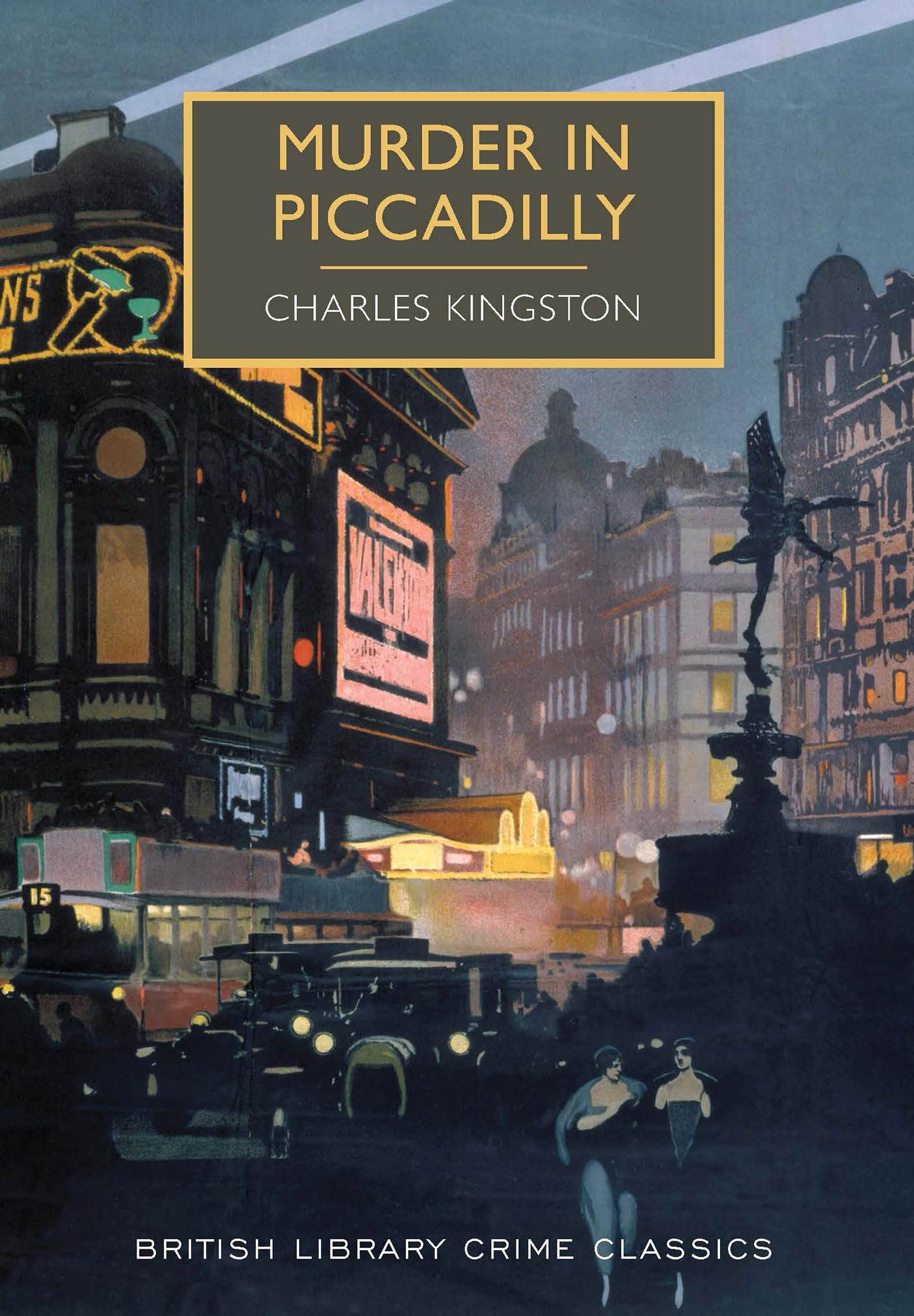 Murder in Piccadilly
Book by Charles Kingston