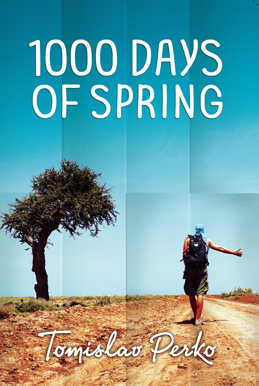 1000 Days of Spring: Travelogue of a Hitchhiker
Book by Tomislav Perko