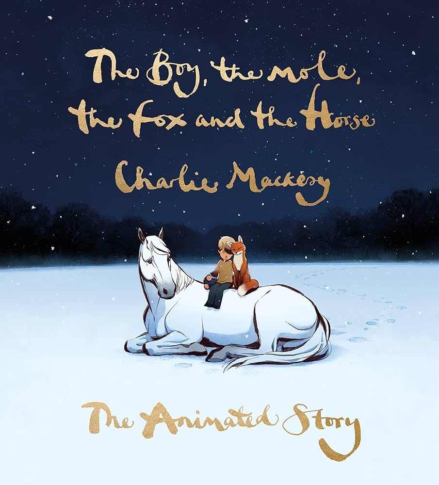 The Boy, the Mole, the Fox and the Horse
Book by Charlie Mackesy