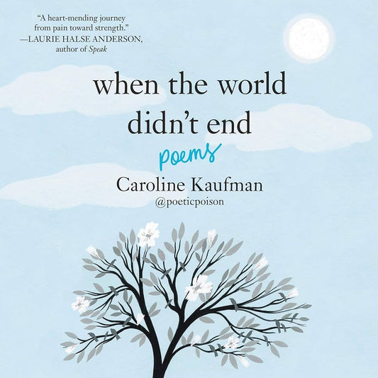 When the World Didn't End: Poems
Book by Caroline Kaufman