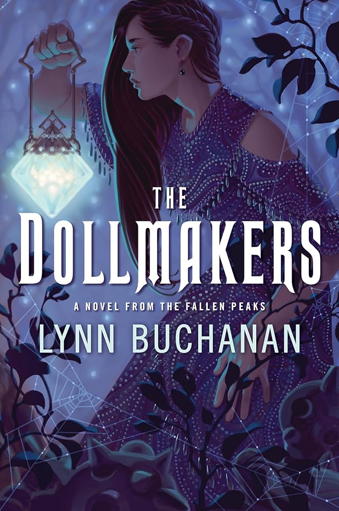 The Dollmakers: A Novel from the Fallen Peaks
Book by Lynn Buchanan