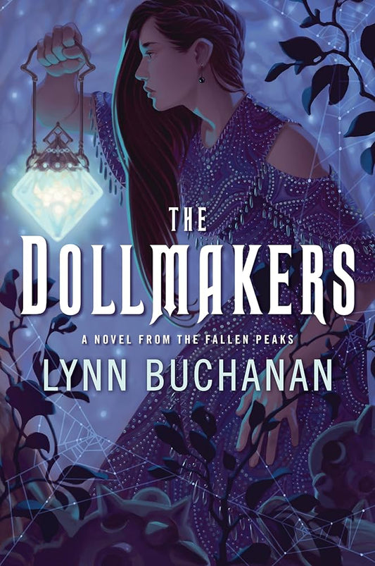 The Dollmakers: A Novel from the Fallen Peaks
Book by Lynn Buchanan