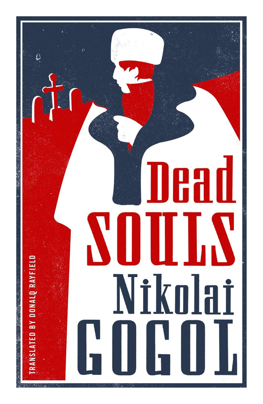 Dead Souls
Novel by Nikolai Gogol