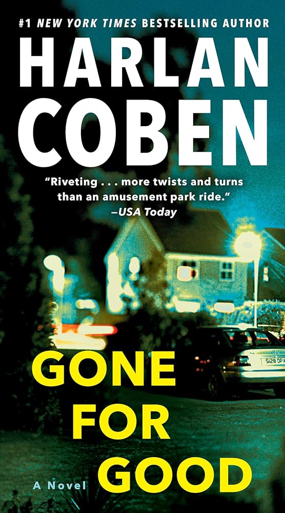 Gone for good
Novel by Harlan Coben