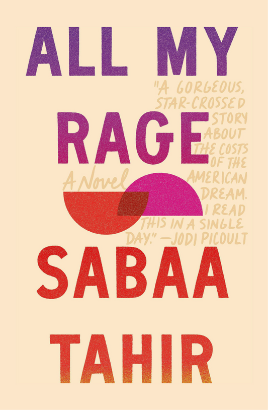 All My Rage by Sabaa Tahir