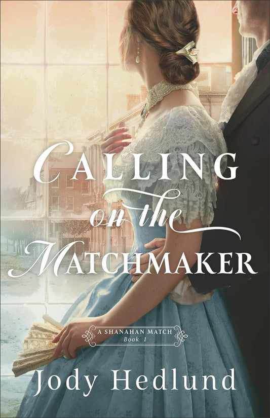 Calling on the Matchmaker 
Book by Jody Hedlund