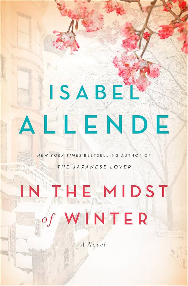 In the Midst of Winter
Novel by Isabel Allende