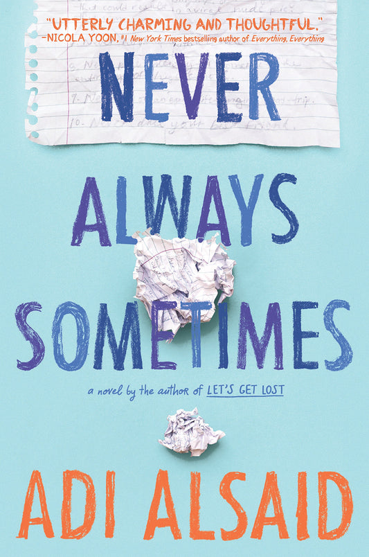 Never Always Sometimes
Book by Adi Alsaid