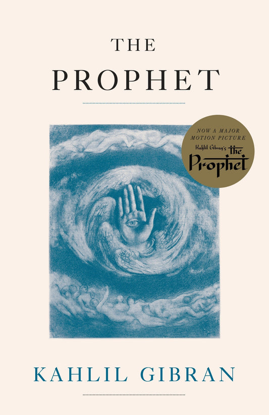 The Prophet
Book by Kahlil Gibran