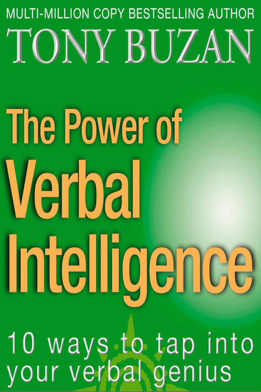 The Power of Verbal Intelligence by Tony Buzan