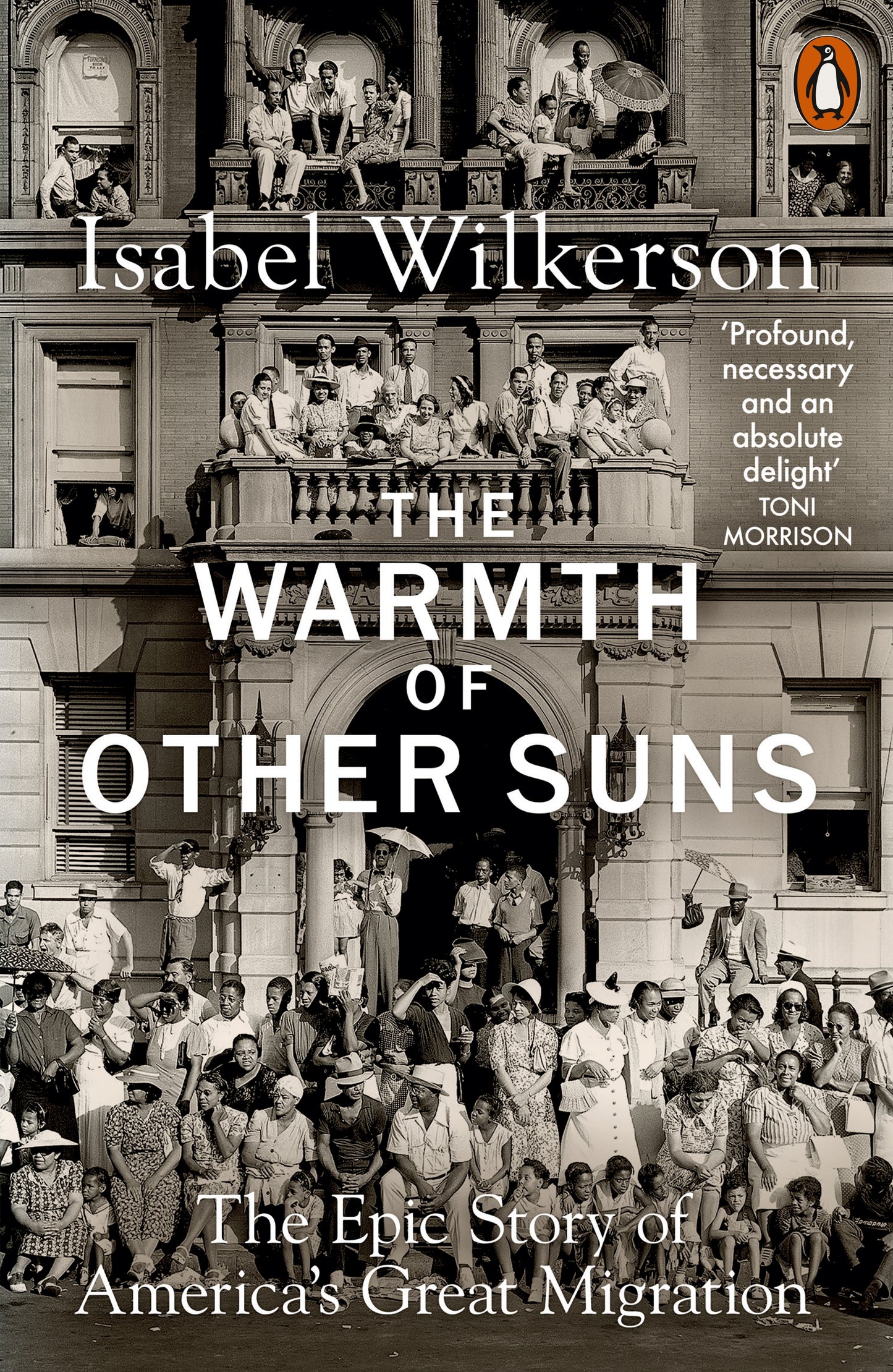 The Warmth of Other Suns
Book by Isabel Wilkerson