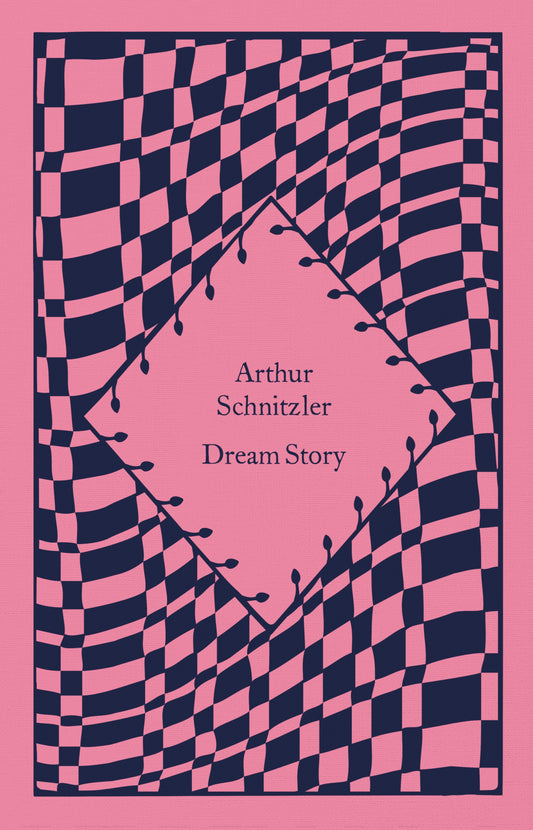 Dream Story
Book by Arthur Schnitzler