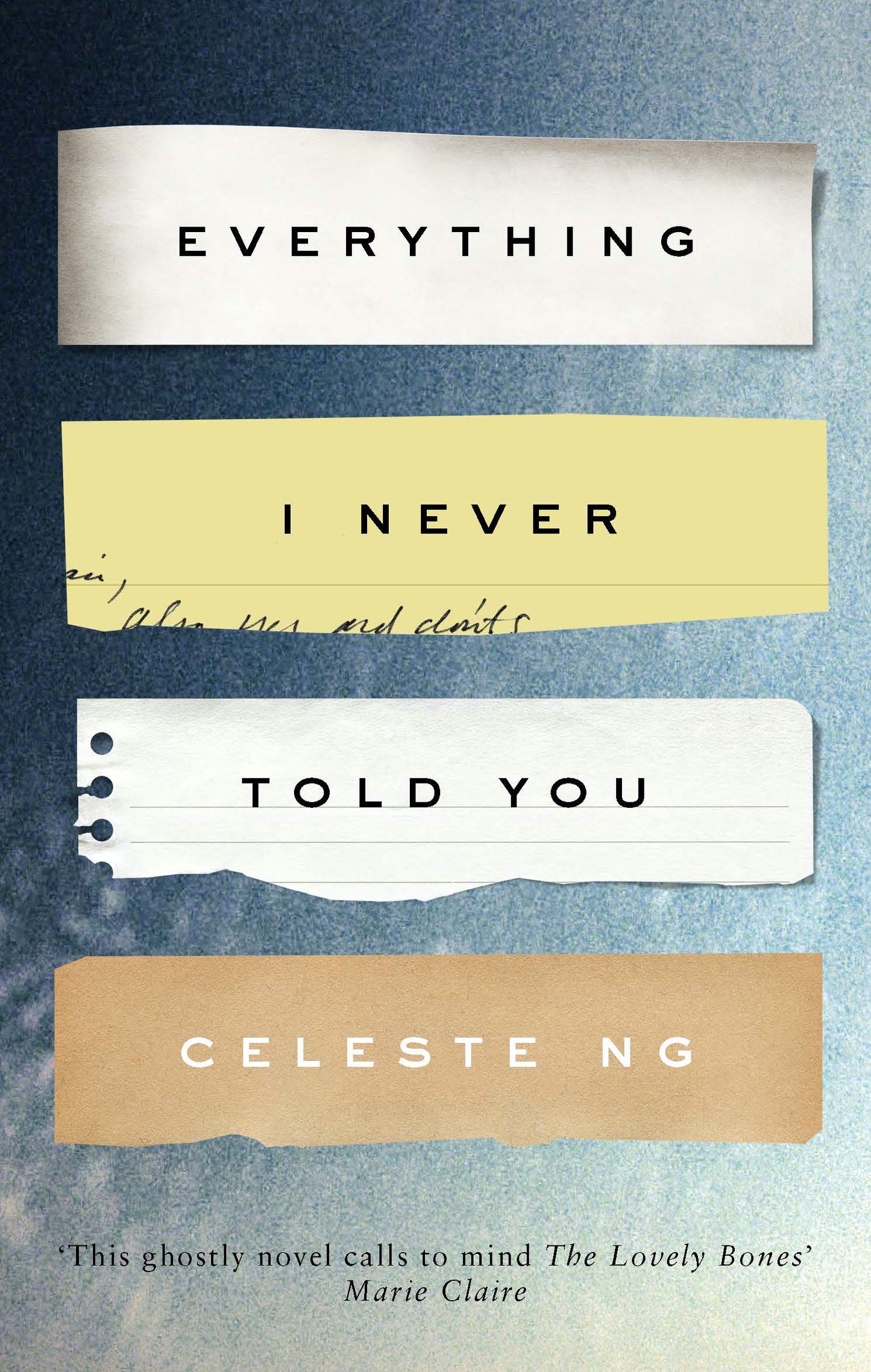 Everything I Never Told You
Novel by Celeste Ng