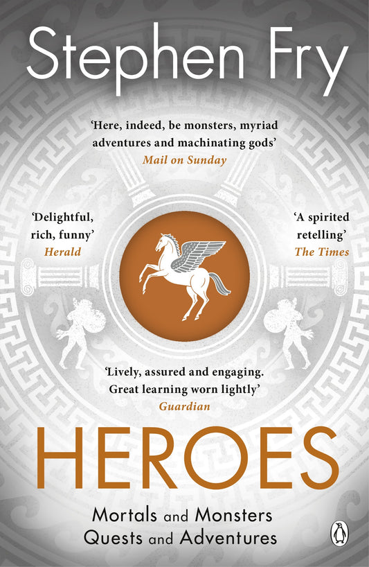 Heroes: Mortals and Monsters, Quests and Adventures
Book by Stephen Fry