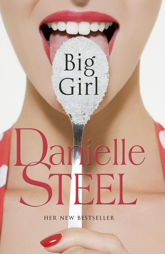 Big Girl
Novel by Danielle Steel