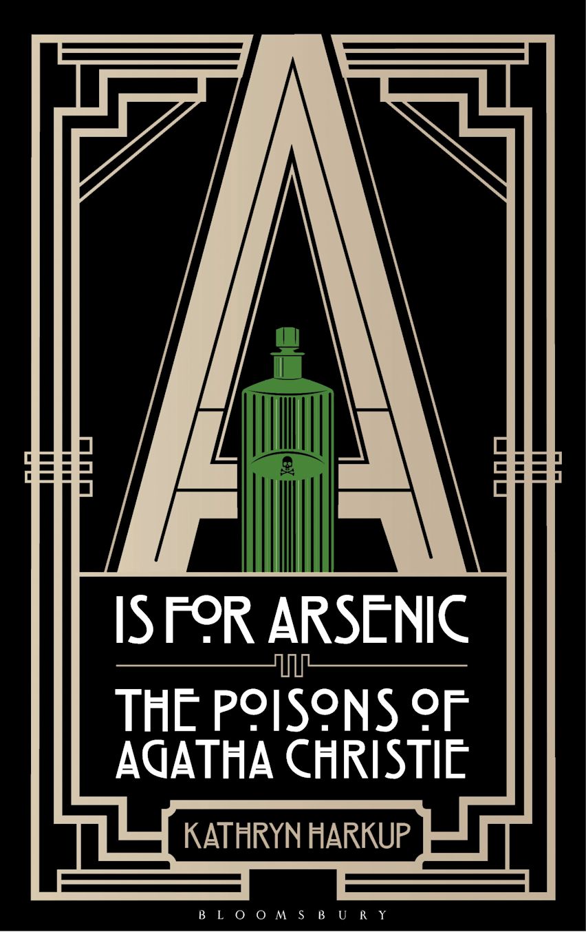 A is for Arsenic: The Poisons of Agatha Christie
Book by Kathryn Harkup