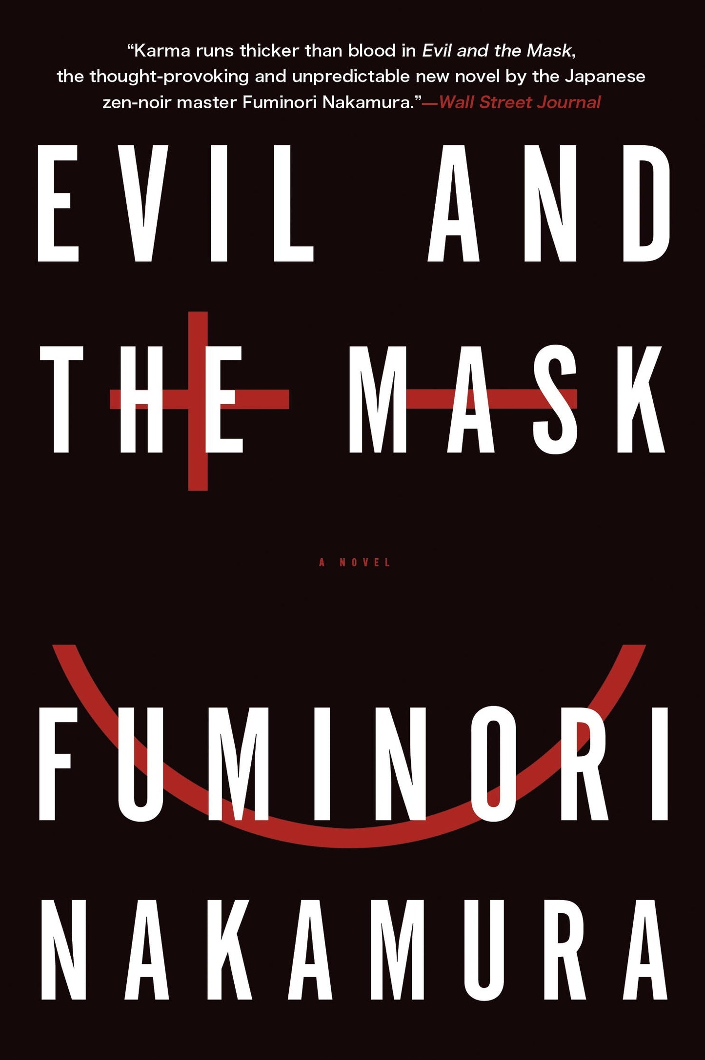 Evil and the Mask
Book by Fuminori Nakamura