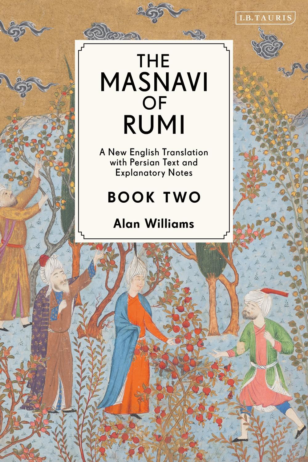 The Masnavi of Rum : volume two ( book four , five , six  ) Translation & Introduction
Paul Smith
Book by Rumi