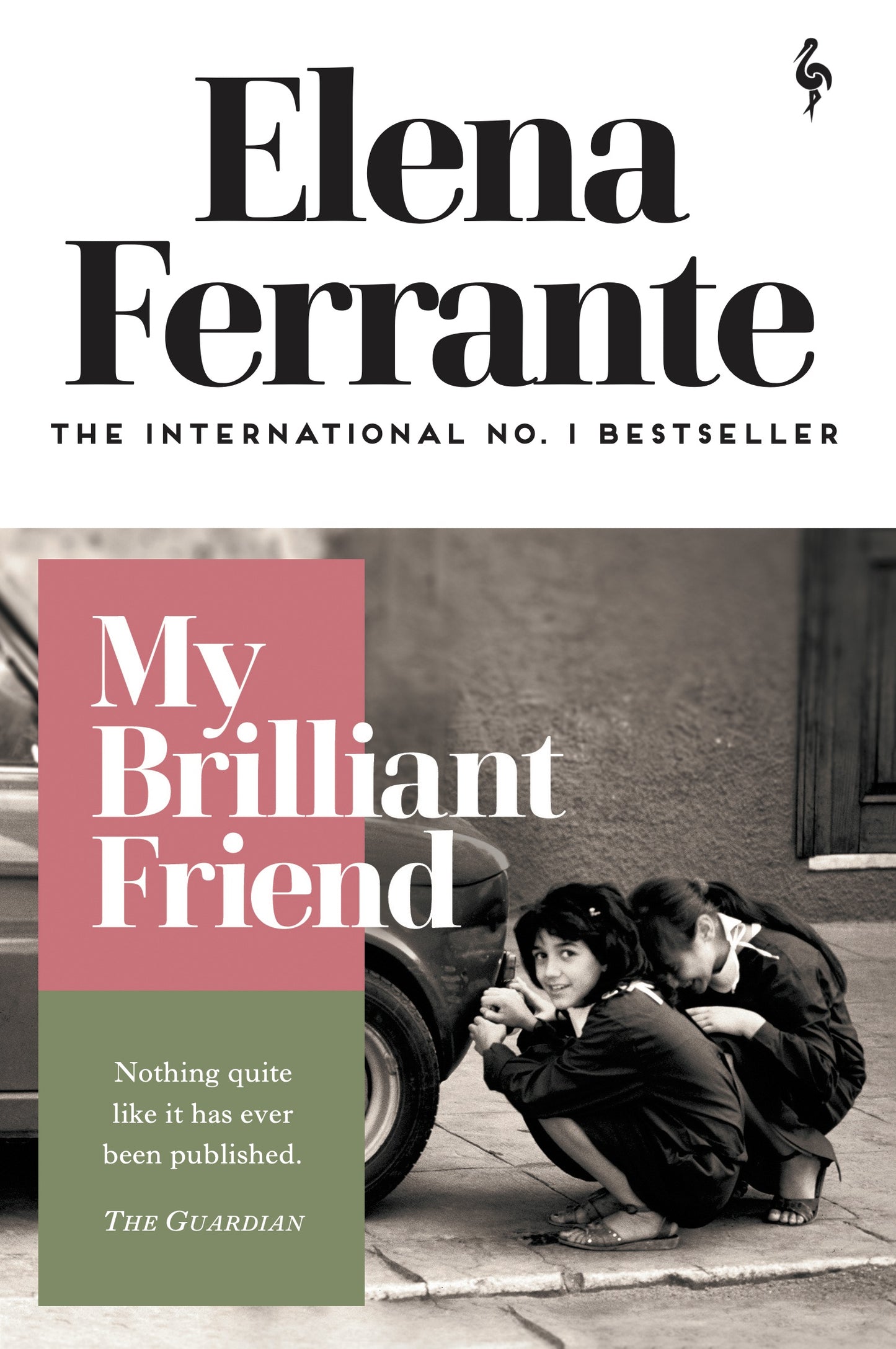 My Brilliant Friend
Novel by Elena Ferrante