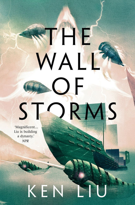 The Wall of Storms
Book by Ken Liu