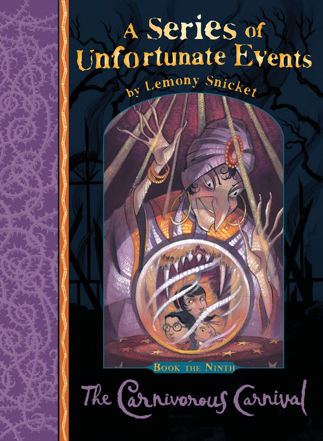 The Carnivorous Carnival (A Series of Unfortunate Events 9) by Lemony Snicket
