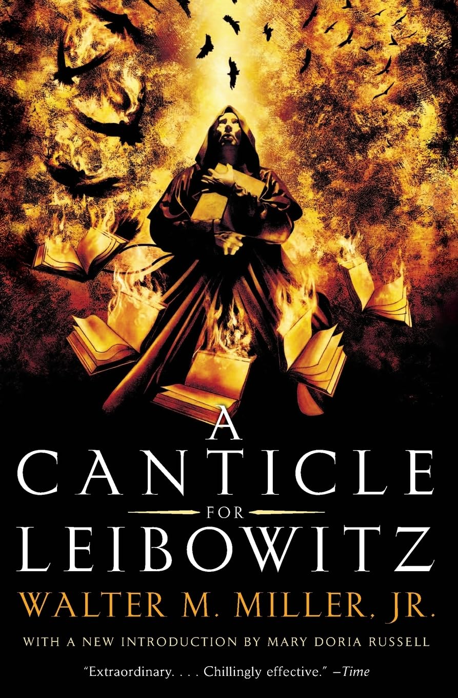 A Canticle for Leibowitz by Walter M. Miller Jr.