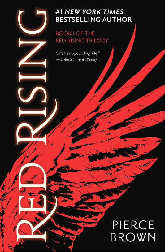 Red Rising
Novel by Pierce Brown