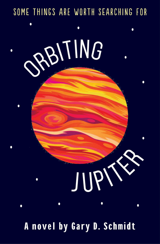 Orbiting Jupiter by Gary D. Schmidt