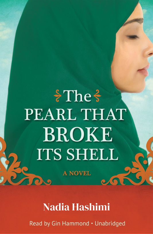 The Pearl That Broke Its Shell by Nadia Hashimi