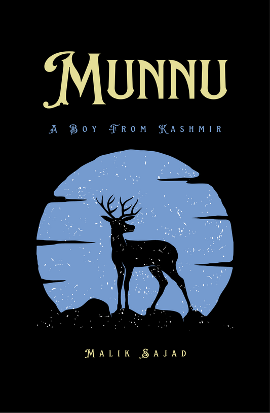 Munnu: A Boy From Kashmir Novel by Malik Sajad