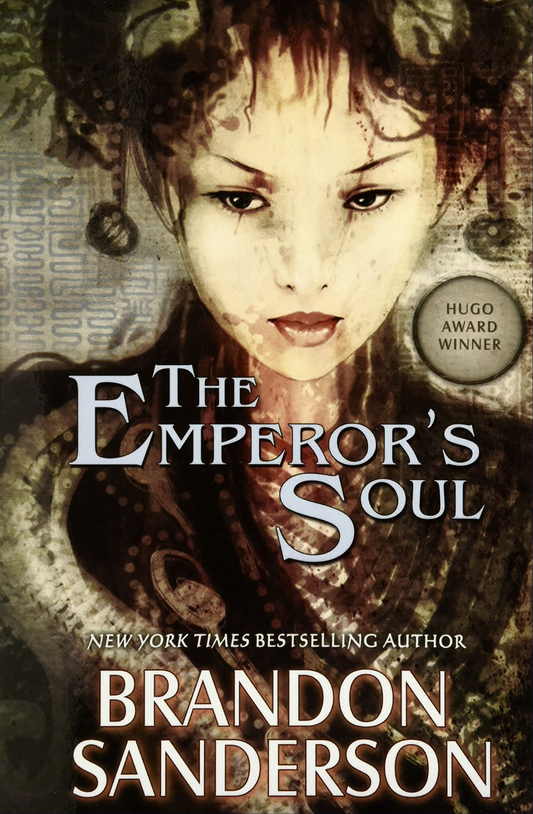 The Emperor's Soul by Brandon Sanderson