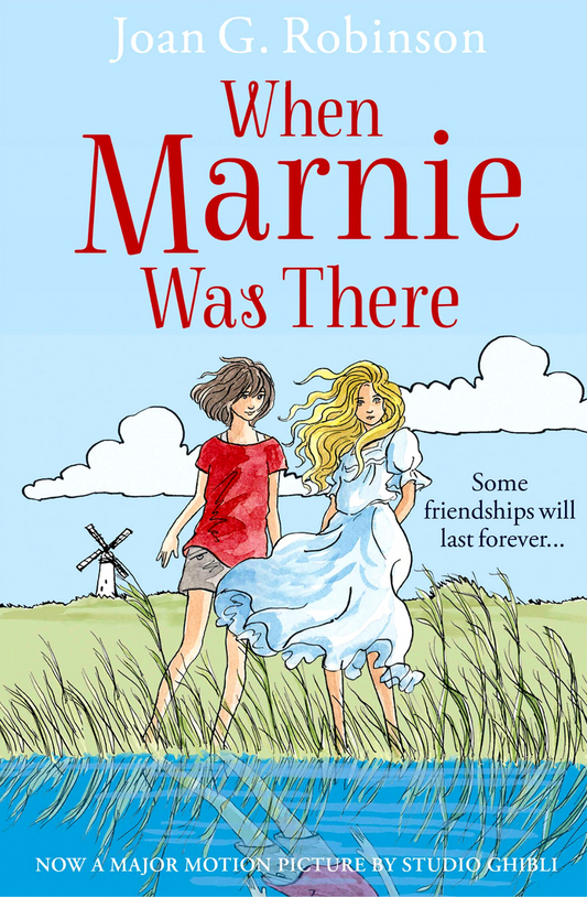 When Marnie Was There by Joan G. Robinson