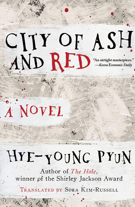 City of Ash and Red: A Novel Book by Pyun Hye-young