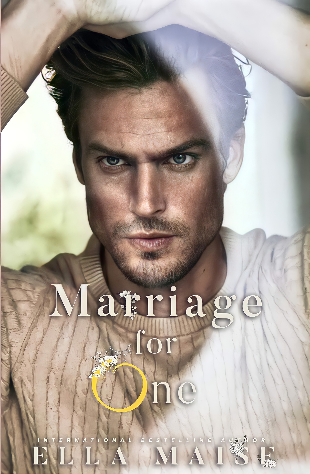 Marriage For One by Ella Maise