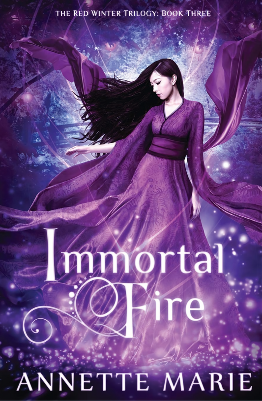 Immortal Fire Book by Annette Marie