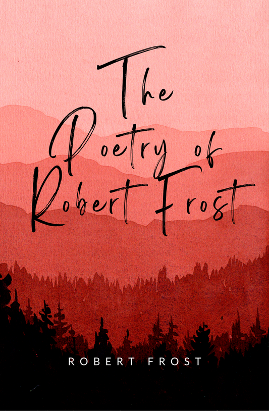 The Poetry of Robert Frost by Lathem, Edward Connery