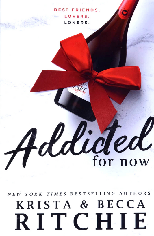 Addicted for Now by Krista Ritchie