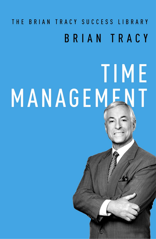 Time Management by Brain Tracy