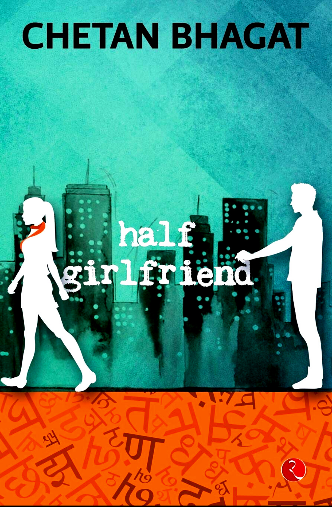 Half Girlfriend by Chetan Bhagat