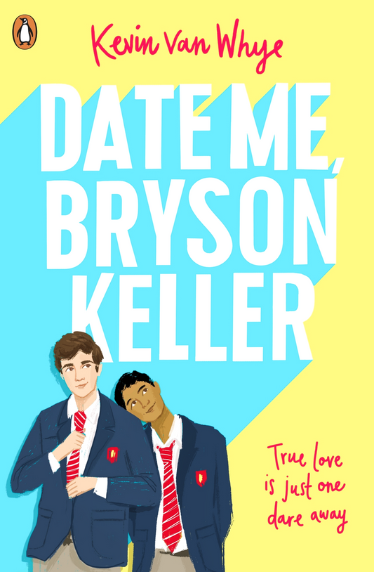 Date Me, Bryson Keller Book by Kevin van Whye