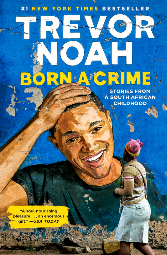 Born a Crime Book by Trevor Noah