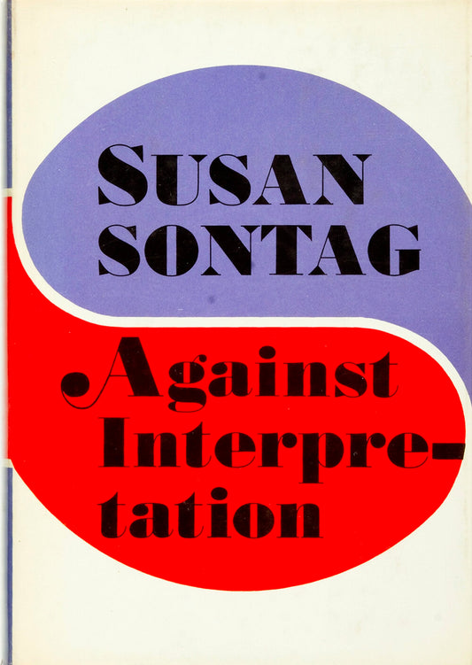 Against Interpretation
Book by Susan Sontag