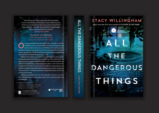 All the Dangerous Things Book by Stacy Willingham