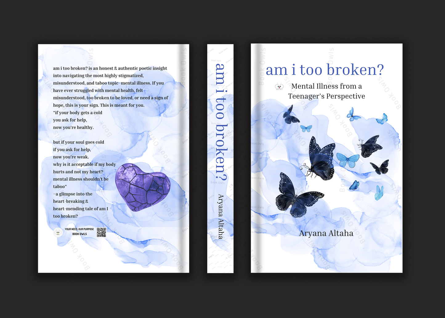 Am i Too Broken? Mental Illness from a Teenager's Perspective Book by Aryana Altaha