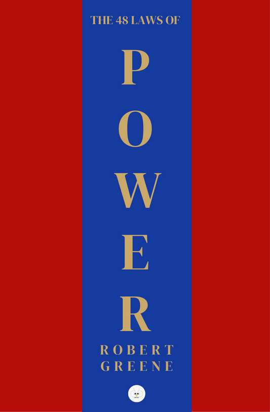 The 48 Laws Of Power by Robert Greene