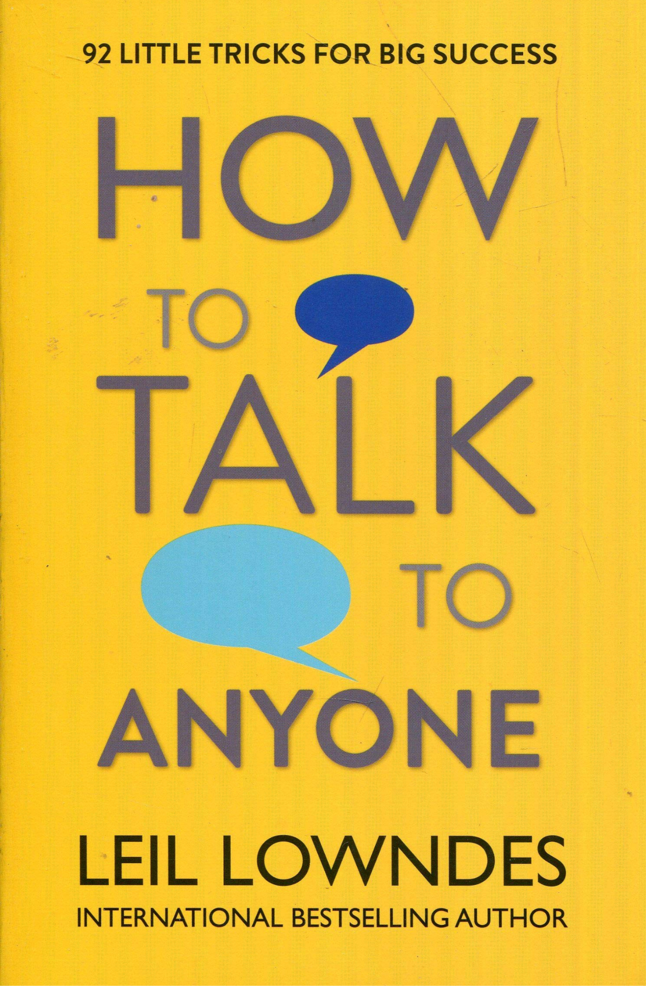 How to Talk to Anyone by Leil Lowndes