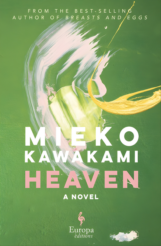 Heaven Novel by Mieko Kawakami