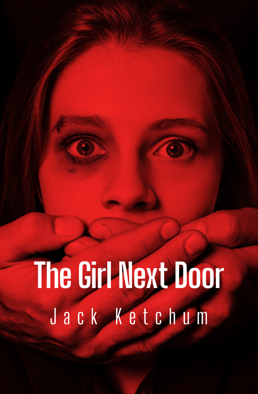 The Girl Next Door by Jack Ketchum