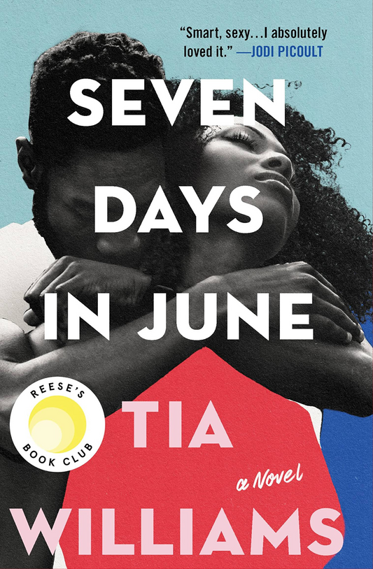 Seven Days in June by Tia Williams